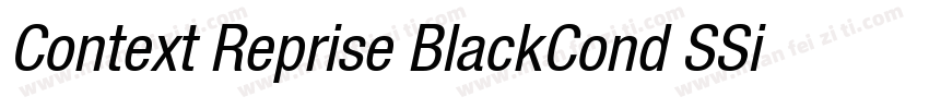 Context Reprise BlackCond SSi Black Condensed Italic字体转换